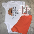 In a World of Roses, Be a Sunflower – Baby Bodysuit, Toddler Shirt